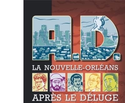 A.D. - La Nouvelle-Orléans après le déluge