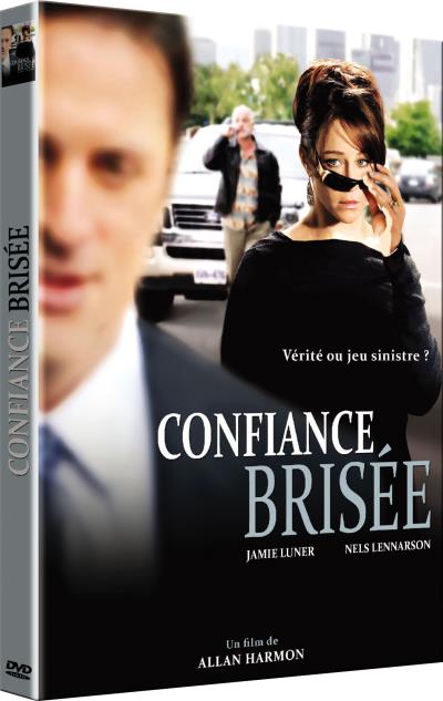 Confiance brisée DVD