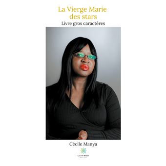 La Vierge Marie des stars - Gros caractères