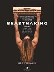 Beastmaking