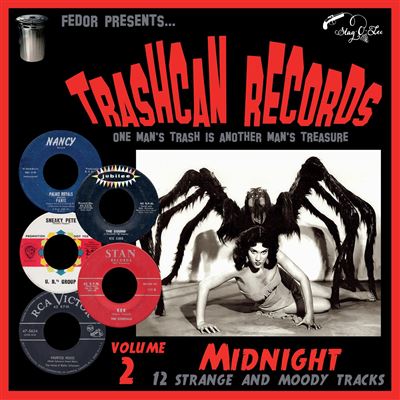 Trashcan records 2 midnight