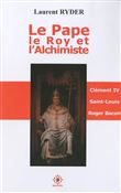 Le Pape, le Roy et l'Alchimiste
