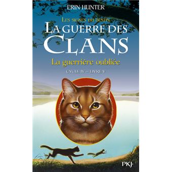 La Guerre Des Clans Cycle V - Tome 4 L'etoile Flamboyante à Prix