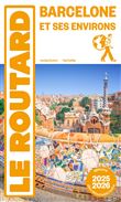 Guide du Routard Barcelone et son littoral 2025/26