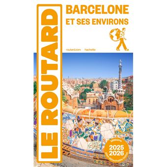Guide du Routard Barcelone et son littoral 2025/26
