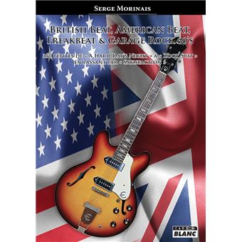 British Beat, American Beat, Freakbeat et Garage Rock 60's