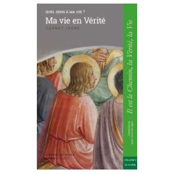 Quel sens à ma vie ? - Ma vie en Chemin - Jeune - collège 3