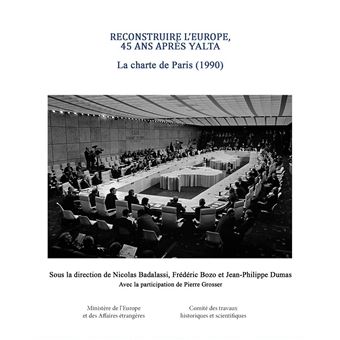 Reconstruire l'Europe 45 ans après Yalta