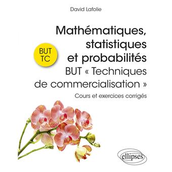 Mathématiques, statistiques et probabilités - BUT « Techniques de commercialisation »