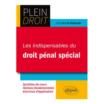 Les indispensables du Droit pénal Spécial