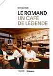 Le Romand Un café de légende