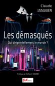Les démasqués