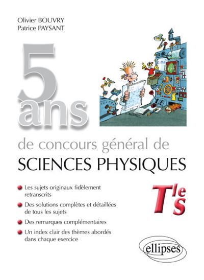 5 ans de concours général de sciences, physiques