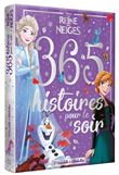 LA REINE DES NEIGES - 365 Histoires pour le soir - La Reine des Neiges 1 et 2 - Disney