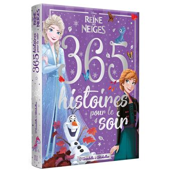 LA REINE DES NEIGES - 365 Histoires pour le soir - La Reine des Neiges 1 et 2 - Disney