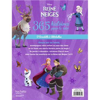 LA REINE DES NEIGES - 365 Histoires pour le soir - La Reine des Neiges 1 et 2 - Disney
