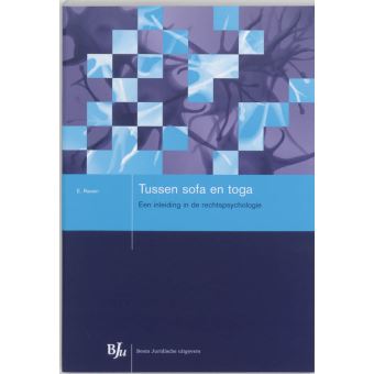 Tussen sofa en toga een inleiding in de rechtspsychologie - broché ...