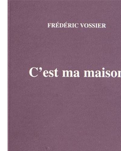 C'est ma maison