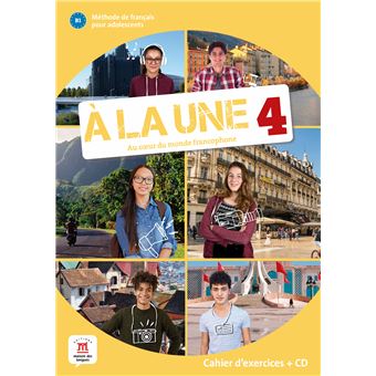 À la une 4 - cahier d'exercices