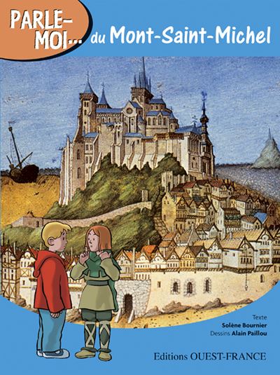 Parle-moi... du Mont-Saint-Michel