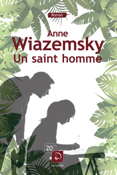 Un saint homme - Anne Wiazemsky - broché