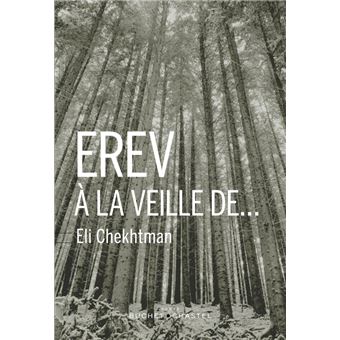 Erev à la veille de