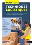 Techniques de logistiques Bac Pro - Livre + Licence élève 2023