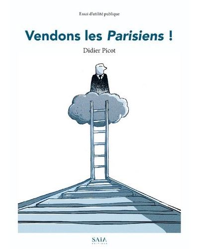 Vendons les parisiens ! - Didier Picot - broché