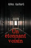 Un étonnant voisin