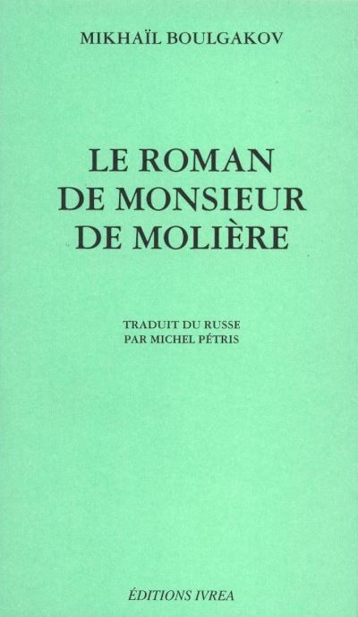 Le Roman de Monsieur de Moliere