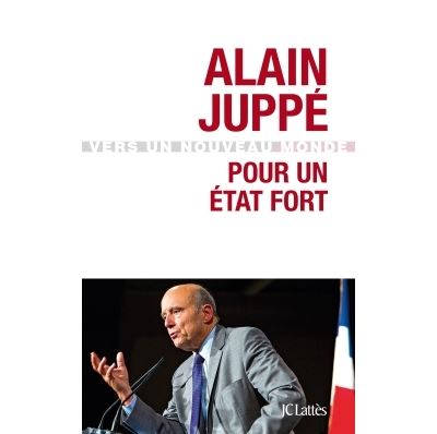 Pour un État fort - Alain Juppé - broché