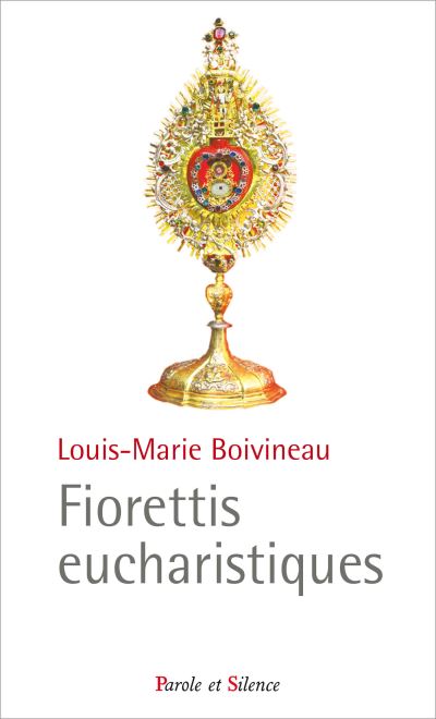 Fioretti et miracles eucharistiques