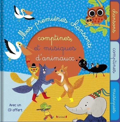 Mes premières chansons, comptines et musiques d'animaux (avec CD) - Emilie Collet - Livre CD