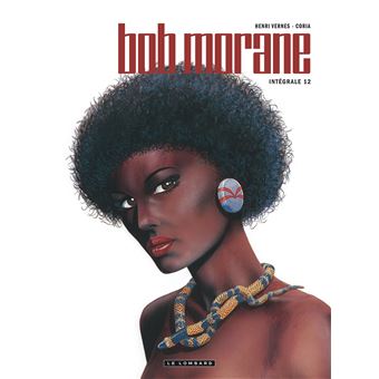 Intégrale Bob Morane nouvelle version - Tome 12