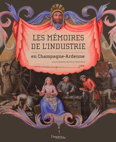 Les Mémoires de l'industrie