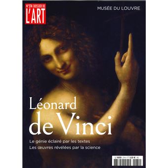 Dossier de l'Art N°274 Léonard de Vinci - novembre 2019