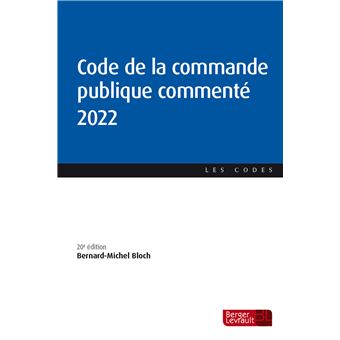 Code de la commande publique commenté 2022 (20e éd.)