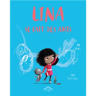 Lina se fait des amis