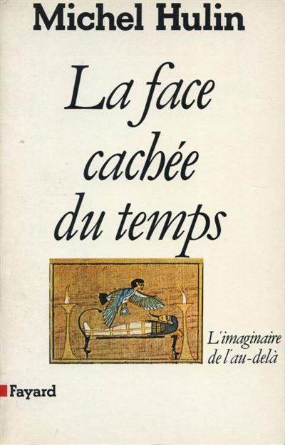 La Face cachée du temps - Michel Hulin - (donnée non spécifiée)