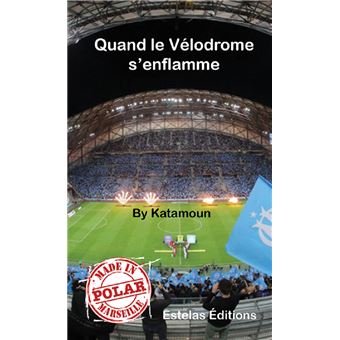 Quand le Vélodrome s'enflamme