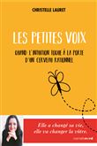 Les petites voix - quand l'intuition toque a la porte d'un cerveau rationnel