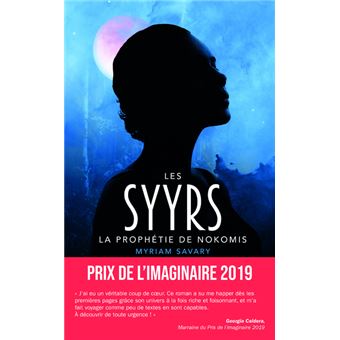 Les Syyrs - La prophétie de Nokomis