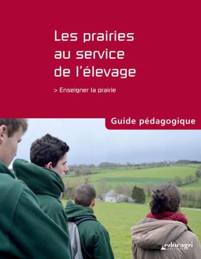 Les prairies au service de l'elevage guide pedagogique