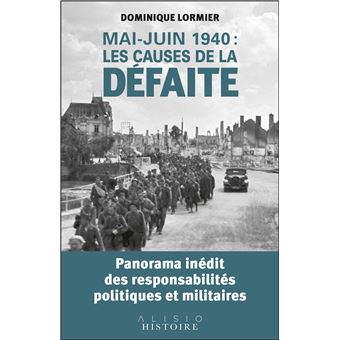 Mai-juin 1940 : les causes de la défaite