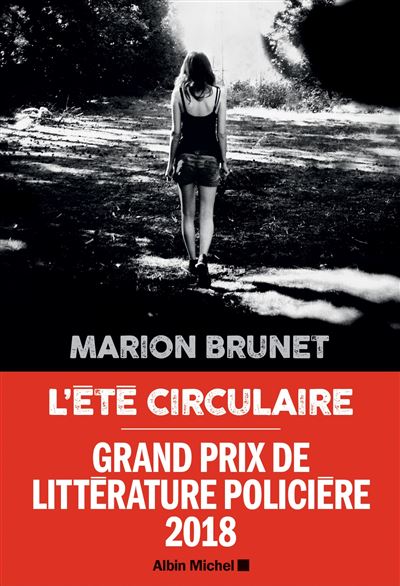 L'Eté circulaire - Marion Brunet - broché
