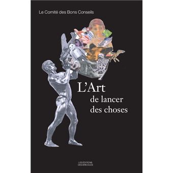 Art de lancer les choses (L')
