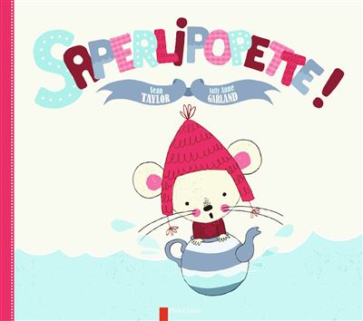 Saperlipopette !