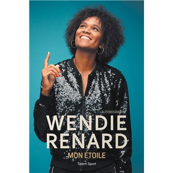 Wendie Renard : mon étoile