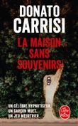 La Maison sans souvenirs