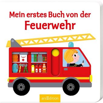 CHOUX-MEIN ERSTES BUCH VON DER FEUERWEHR